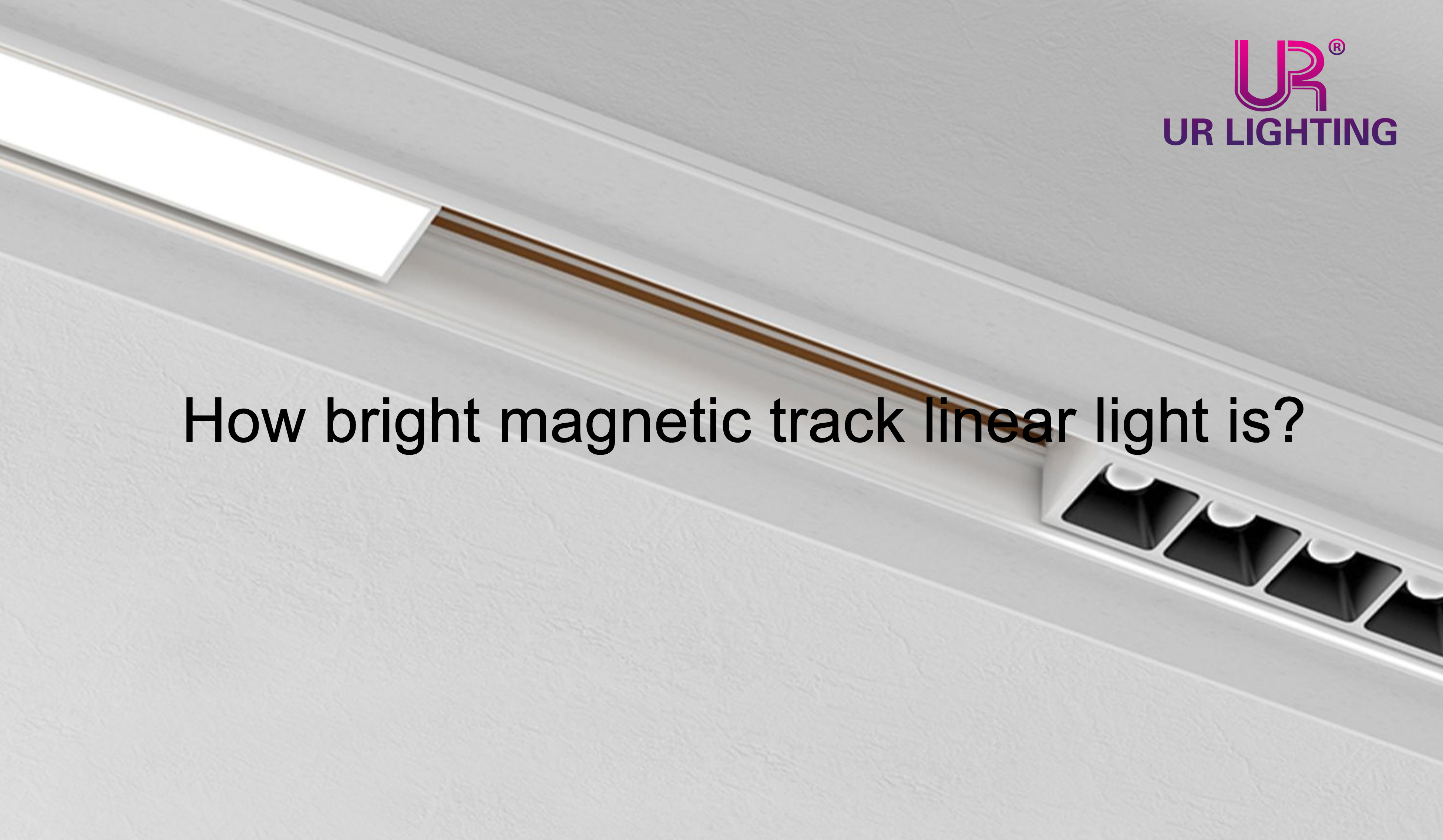 How bright magnetic track linear light is?