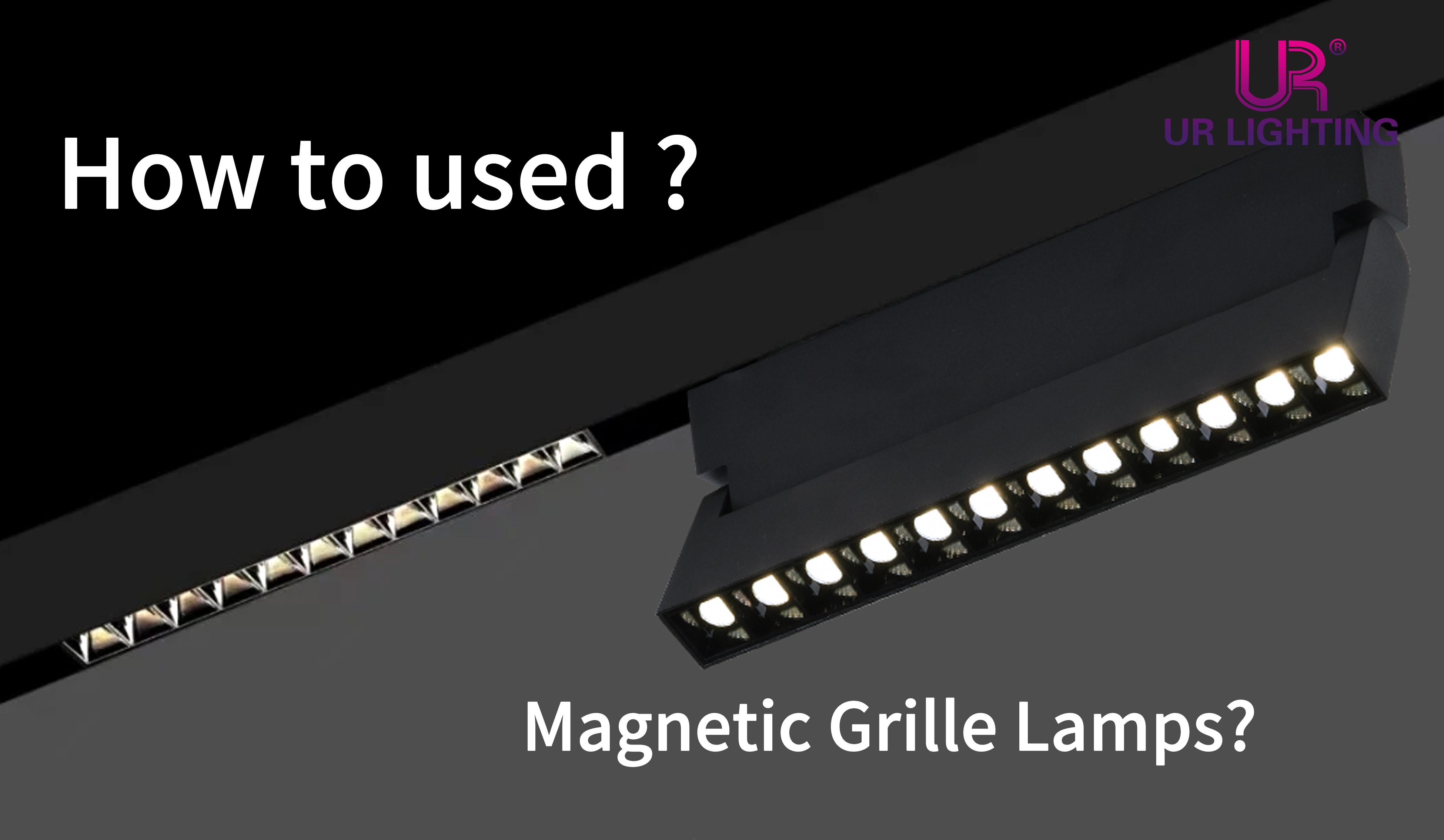 How to used the magnetic grille lamps?
